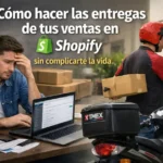 Como hacer entregas de shopify